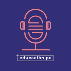 T2 - E3: Transformando la educación desde las aulas y organizaciones en Perú.