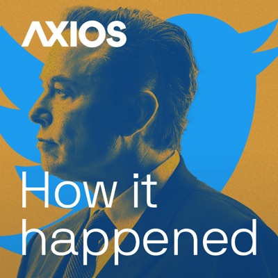 How It Happened:Axios