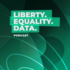 Liberty. Equality. Data.