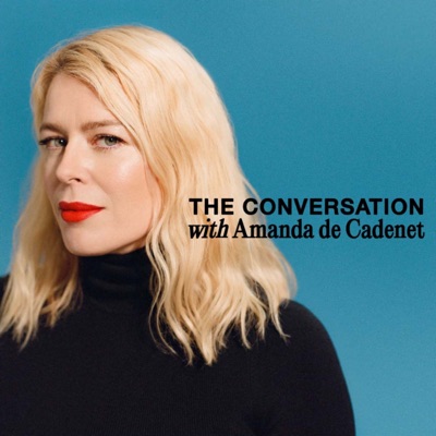 The Conversation with Amanda de Cadenet:iHeartPodcasts