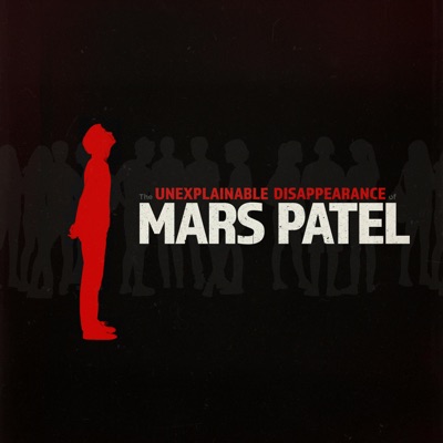 The Unexplainable Disappearance of Mars Patel:GZM Shows