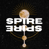 Spire - Spire Podcast