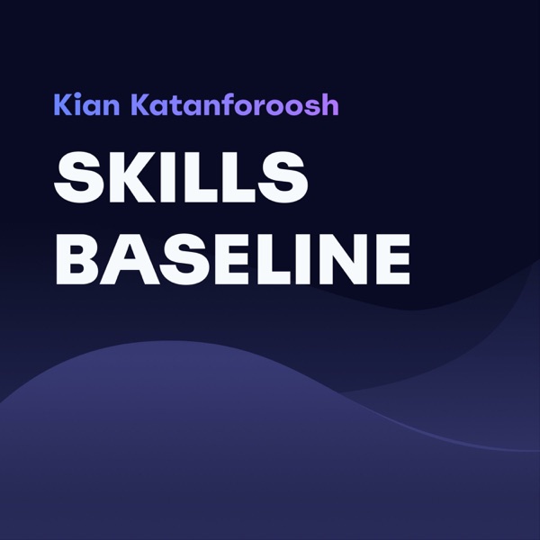 Skills Baseline