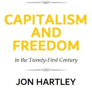 The Capitalism and Freedom in the Twenty-First Century Podcast