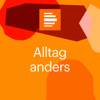 Alltag anders - Deutschlandfunk Kultur