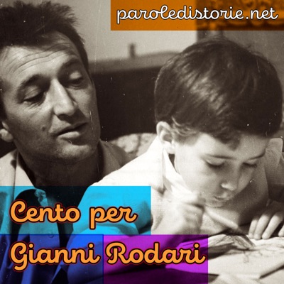 Gianni Rodari Cento Anni:Gianni Rodari