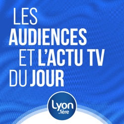 AUDIENCES TELE ET ACTU TV DU JOUR AVEC LYON 1ERE