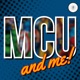 MCU and Me!