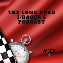 The Lone Road i-Racers Podcast