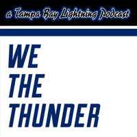WE THE THUNDER (a Tampa Bay Lightning Podcast) podcast