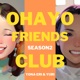 Ohayo Friends倶楽部Ⅱ