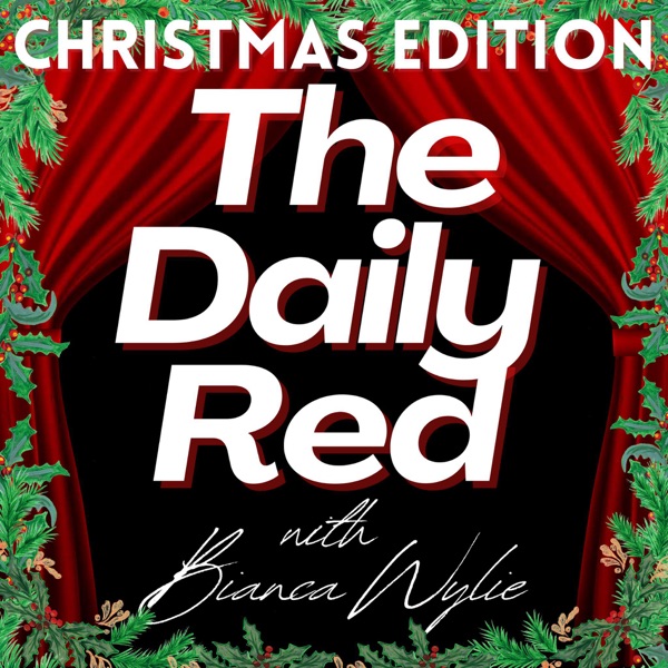 The Daily Red with Bianca Wylie Christmas Edition