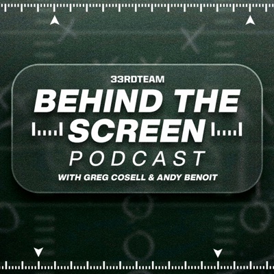 Behind The Screen - with Greg Cosell & Andy Benoit