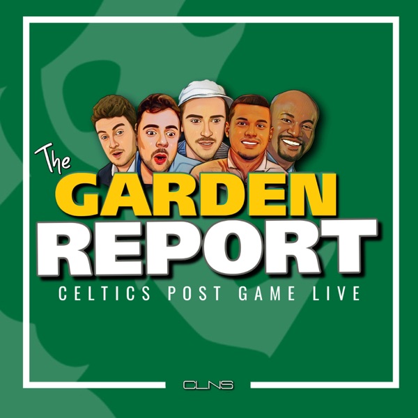 The Garden Report | Boston Celtics Post Game Show from TD Garden