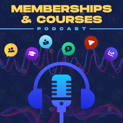 Memberships and Courses