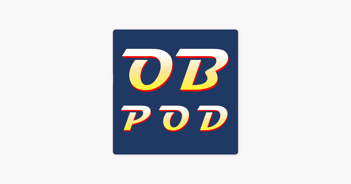 ‎OB POD Ep 142 Suspect Caught on Apple Podcasts