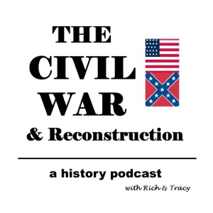 The Civil War & Reconstruction