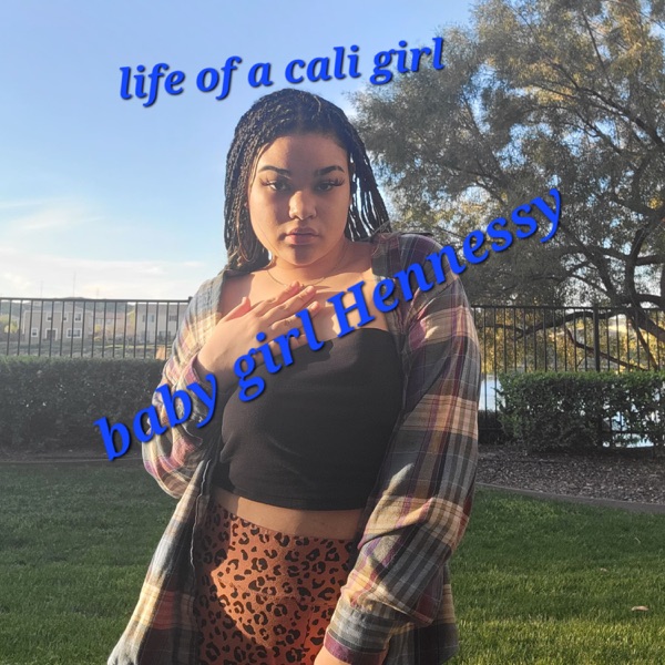 Life Of A Cali Girl