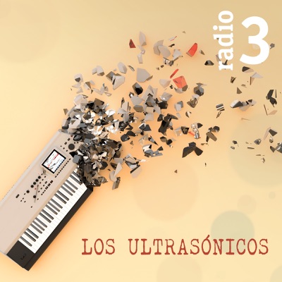 Los Ultrasónicos:Radio 3