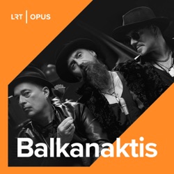 Balkanaktis su „Baltic Balkan“. Balkan RMX.