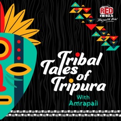 Tribal Tales of Tripura