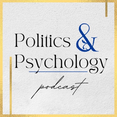 Politics & Psychology