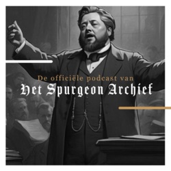 C.H. Spurgeon | Jezus, de Vriend van zondaren