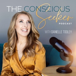 The Conscious Seeker Podcast