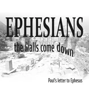 Truth Encounter: Ephesians