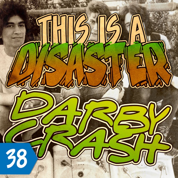 Episode 38: Darby Crash photo