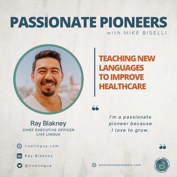 Teaching New Languages to Improve Healthcare with Ray Blakney photo