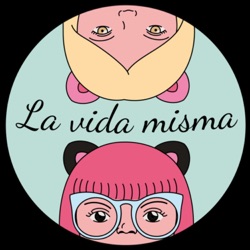 La vida misma