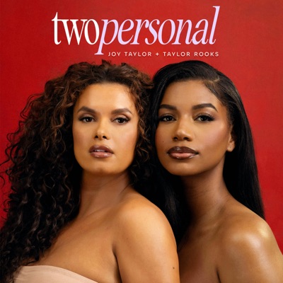 Two Personal:Joy Taylor and Taylor Rooks