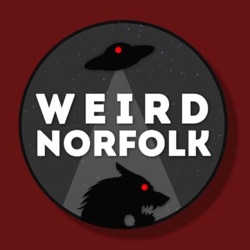 S2 Ep18: Norfolk Folklore Presents Lucy Spirit and Rachel Duffield - The Brown Lady of Raynham Hall