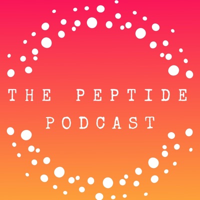The Peptide Podcast The Peptide Podcast