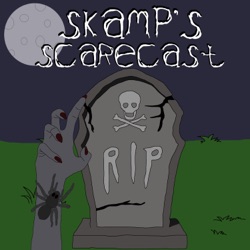 Skamp's Scarecast 