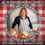 IAP 257: Out of the Finance and Into the Frying Pan with Special Guest Michele Di Pietro