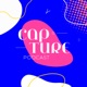 Capture Podcast - Victorine & Eva