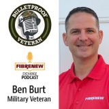 Bulletproof Veteran Podcast Takeover with Ben Burt