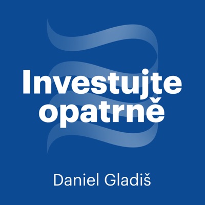 Investujte opatrně:Daniel Gladiš