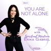You Are Not Alone w/ Spiritual Medium Erika Gabriel - Straw Hut Media