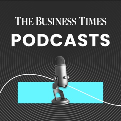 The Business Times Podcasts