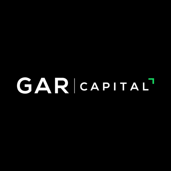 G.A.R Capital Podcast