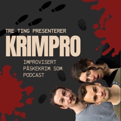 TRE TING presenterer KRIMPRO - Kommer skjærtorsdag 28. mars