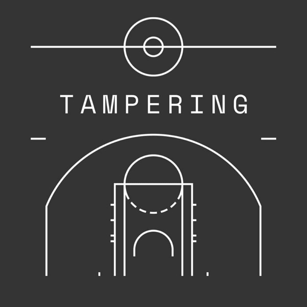 Tampering: An NBA Podcast