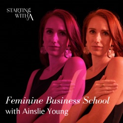 032 - Switch Wishful Thinking for Powerful Business Results” Nathalie’s Story with Ainslie Young