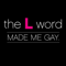 The L Word Made Me Gay