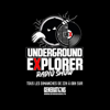 Underground Explorer avec DJ Fab by Generations - Generations