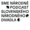 SND – Sme Národné - Slovenské národné divadlo