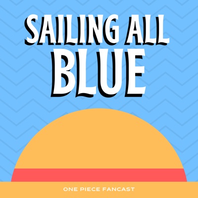 Sailing All Blue Sailing All Blue